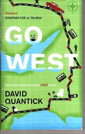 Go West by David Quantick