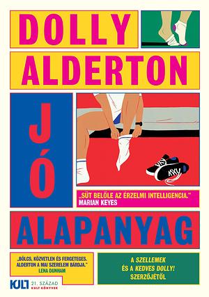 Jó Alapanyag by Dolly Alderton