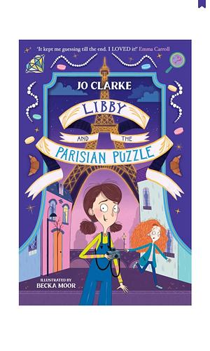 Libby and the Parisian Puzzle by Jo Clarke