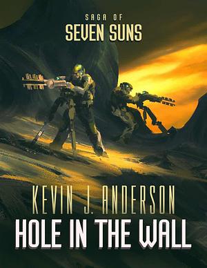 Hole in the Wall by Kevin J. Anderson