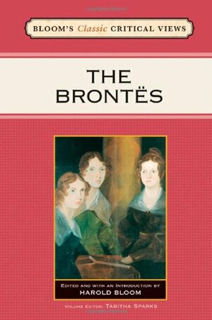 The Brontes by Harold Bloom, Tabitha Sparks