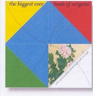 The Biggest Ever Book of Origami by Nick Robinson
