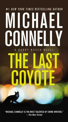 The Last Coyote by Michael Connelly