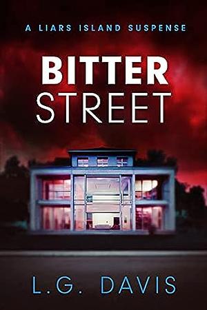 Bitter Street by L.G. Davis