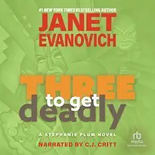 Three to Get Deadly by Janet Evanovich