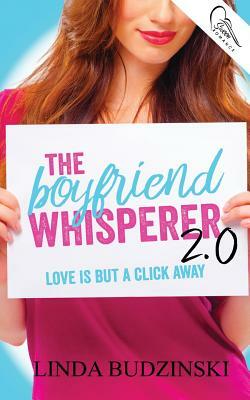 The Boyfriend Whisperer 2.0 by Linda Budzinski