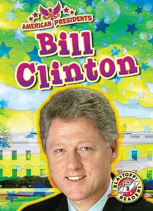 Bill Clinton by Rachel A. Koestler-Grack