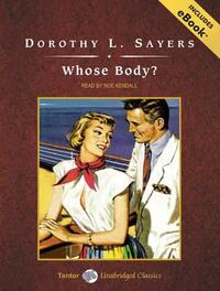 Whose Body? [With eBook] by Dorothy L. Sayers