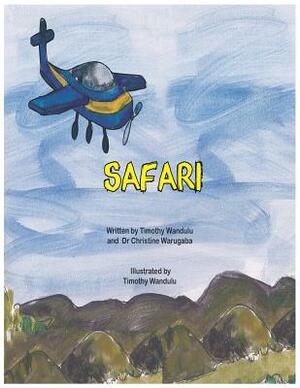 Safari by Christine Warugaba, Timothy Wandulu