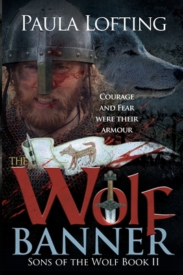 The Wolf Banner: Sons of the Wolf Book 2 by Paula Lofting