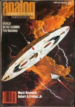 Analog Science Fiction and Fact, March 1980 by Stanley Schmidt, Paul J. Nahin, Mack Reynolds, Lee Correy, W.T. Quick, Rick Gauger, Bill Pronzini, Bob Buckley, Robert A. Freitas Jr., G. Harry Stine, Barry N. Malzberg