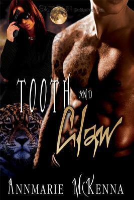 Tooth and Claw by Annmarie McKenna