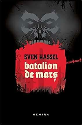 Batalion de marș by Sven Hassel