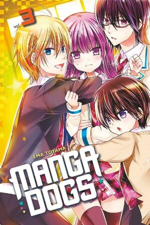 Manga Dogs, Volume 3 by Ema Tōyama