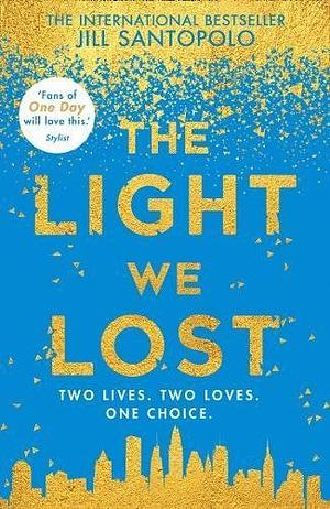 The Light We Lost by Jill Santopolo