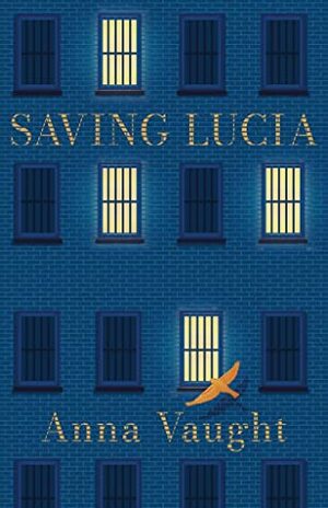 Saving Lucia by Anna Vaught