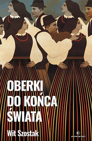 Oberki do końca świata by Wit Szostak