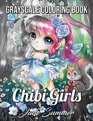 Chibi Girls: A Grayscale Coloring Book with Adorable Kawaii Characters, Lovable Manga Animals, and Delightful Fantasy Scenes by Jade Summer