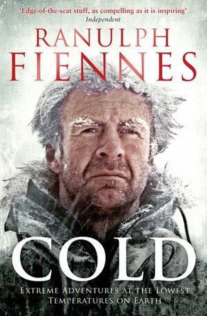 Cold by Ranulph Fiennes
