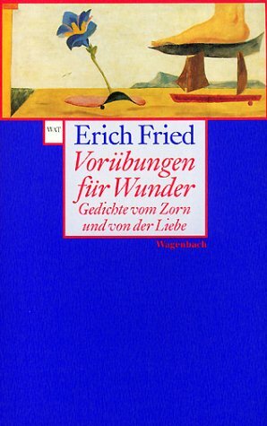 Vorübungen Für Wunder: Gedichte Vom Zorn Und Von Der Liebe by Erich Fried
