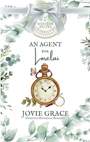 An Agent for Lorelai by Jovie Grace, Jo Grafford