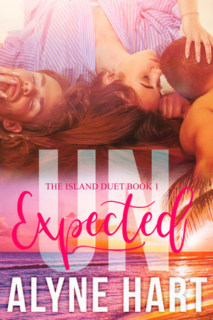 UNexpected (The Island 1) by Alyne Hart