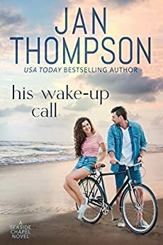 His Wake-Up Call by Jan Thompson