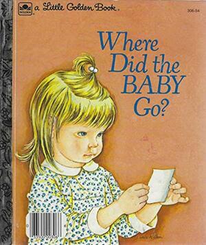 Where Did the Baby Go? by Sheila Hayes