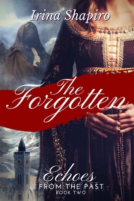 The Forgotten by Irina Shapiro