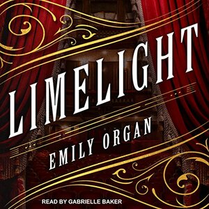 Limelight by Emily Organ