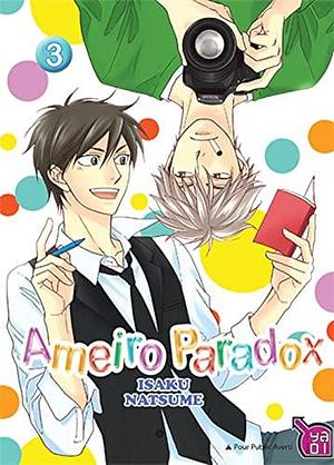 Ameiro Paradox Tome 3 by Isaku Natsume