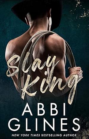 Slay King by Abbi Glines