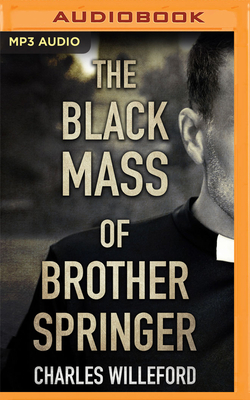 The Black Mass of Brother Springer by Charles Willeford