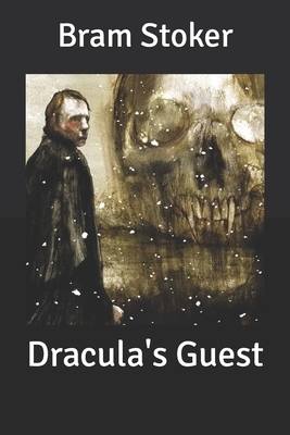 Dracula's Guest by Bram Stoker