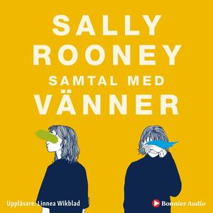 Samtal med vänner by Sally Rooney