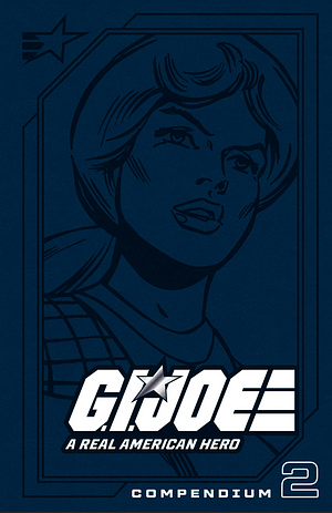 G.I. Joe: A Real American Hero, Compendium 2 by Larry Hama
