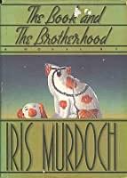 The Book and the Brotherhood by Iris Murdoch