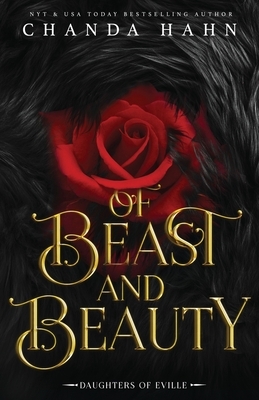 Of Beast and Beauty by Chanda Hahn