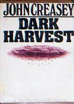 Dark Harvest by John Creasey