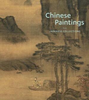 Chinese Paintings from Japanese Collections by Stephen Little