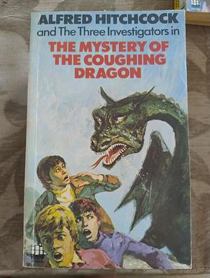 The Mystery of the Coughing Dragon by Nick West