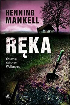 Ręka by Henning Mankell