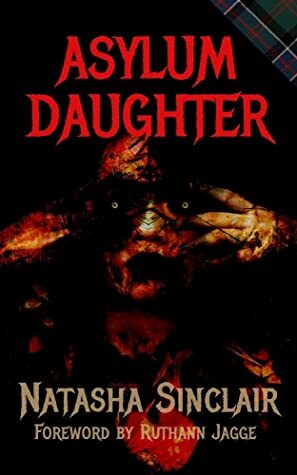 Asylum Daughter by Natasha Sinclair