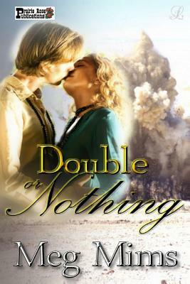 Double or Nothing by Meg Mims