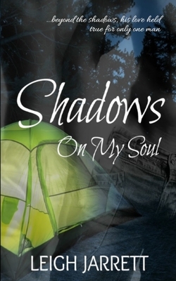 Shadows On My Soul by Leigh Jarrett