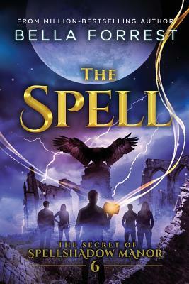 The Spell by Bella Forrest