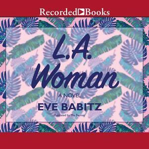L.A. Woman by Eve Babitz