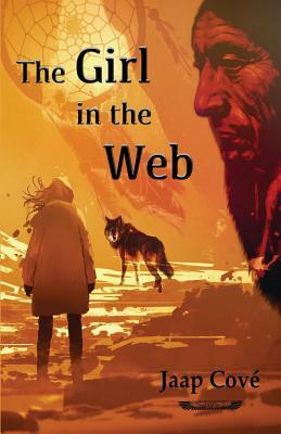 The Girl in the Web by Jaap Cove
