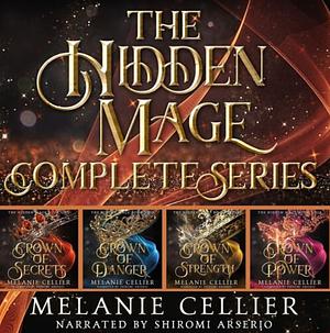 The Hidden Mage: Complete Series by Melanie Cellier