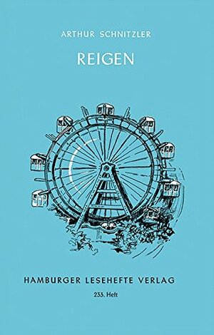 Reigen by Arthur Schnitzler